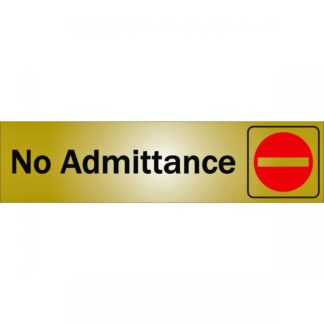 SIGN "NO ADMITTANCE" 2"X8" 1150324