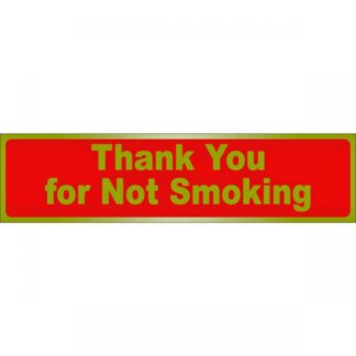 SIGN "THANK YOU FOR NOT SMOKING" 2"X8" 1150685