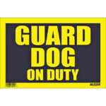 Klassen | Guard Dog on Duty Sign - 8-in X 12-in - Plastic