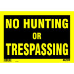 Klassen | No Hunting or Trespassing Sign - 8-in X 12-in - Plastic