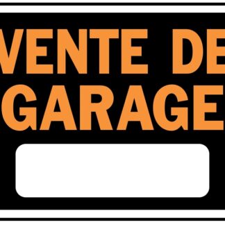 Hy-Ko 3092 Sign, VENTE DE GARAGE, Orange Legend, Black Background, 8-1/2 in L x 12 in W Dimensions Sells in Quantity of 10