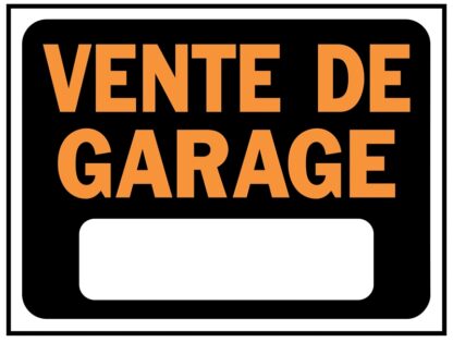 Hy-Ko 3092 Sign, VENTE DE GARAGE, Orange Legend, Black Background, 8-1/2 in L x 12 in W Dimensions Sells in Quantity of 10