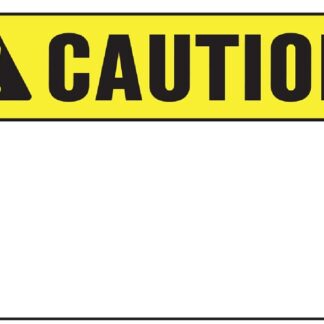 SIGN SAFETY CAUTION 10INX14IN Sells in Quantity of 5