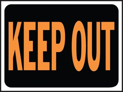 Hy-Ko Hy-Glo Series 3010 Identification Sign, Rectangular, KEEP OUT, Fluorescent Orange Legend, Black Background Sells in Quantity of 10