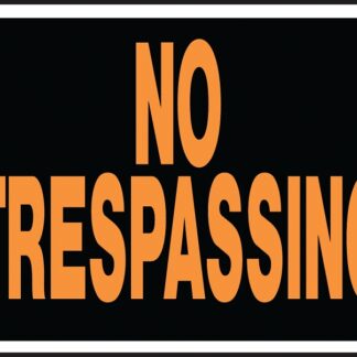 Hy-Ko Hy-Glo Series 3014 Identification Sign, Rectangular, NO TRESPASSING, Fluorescent Orange Legend, Black Background Sells in Quantity of 10