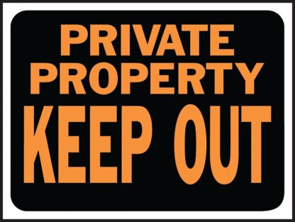 Hy-Ko Hy-Glo Series 3016 Identification Sign, Rectangular, PRIVATE PROPERTY KEEP OUT, Fluorescent Orange Legend, Plastic Sells in Quantity of 10