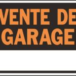 Hy-Ko SP-132 Sign, VENTE DE GARAGE, 14-1/2 in L x 18-1/2 in W Dimensions Sells in Quantity of 5