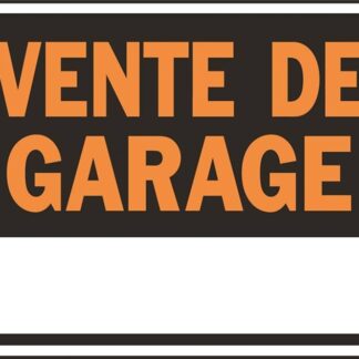 Hy-Ko SP-132 Sign, VENTE DE GARAGE, 14-1/2 in L x 18-1/2 in W Dimensions Sells in Quantity of 5