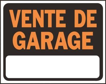 Hy-Ko SP-132 Sign, VENTE DE GARAGE, 14-1/2 in L x 18-1/2 in W Dimensions Sells in Quantity of 5