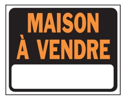 Hy-Ko SP-138 Sign, MAISON A VENDRE, Orange Legend, Black Background, Plastic, 14-1/2 in L x 18-1/2 in W Dimensions Sells in Quantity of 5