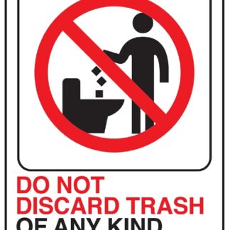 Hy-Ko D-25 Deco Sign, DO NOT DISCARD TRASH OF ANY KIND IN TOILET, White Background, Plastic, 7 in H x 5 in W Dimensions Sells in Quantity of 5