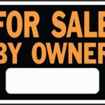 Hy-Ko Hy-Glo Series 3007 Identification Sign, For Sale By Owner, Fluorescent Orange Legend, Plastic Sells in Quantity of 10