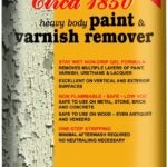 Circa 1850 180601 Paint and Varnish Remover, Liquid, Clear/White, 1 qt