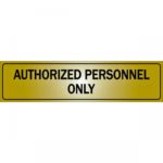 SIGN "AUTHORIZED PERSONNEL ONLY" 1150820