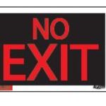 SIGN "NO EXIT" 8"X12" 1170414