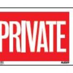 SIGN "PRIVATE" 8"X12" HIGH IMPACT 1170651