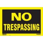 SIGN "NO TRESPASSING" 8"X12" 1171585