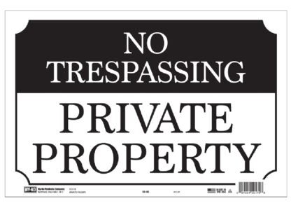 Hy-Ko SS-60 Property Sign, NO TRESPASSING PRIVATE PROPERTY, Black/White Legend, Black/White Background, Aluminum Sells in Quantity of 12