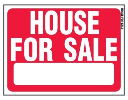 Hy-Ko RS-607 Sign, HOUSE FOR SALE, White Legend, Red Background, 18 in L x 24 in W Dimensions Sells in Quantity of 5